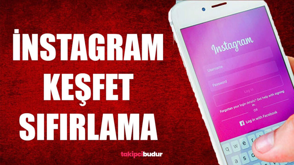 Instagram Keşfet Nasıl Sıfırlanır?