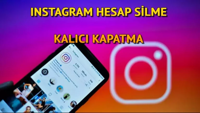 Instagram Hesap Silme ve Kapatma Nasıl Yapılır?