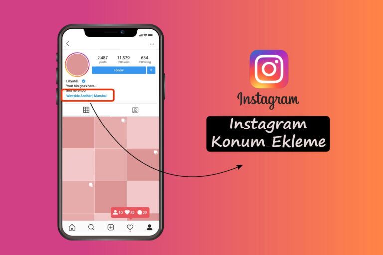 Instagram Konum Ekleme Nasıl Yapılır?