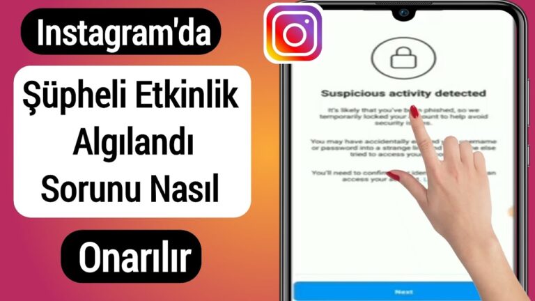 Instagram Olağan Dışı Giriş Saptadık Hatası