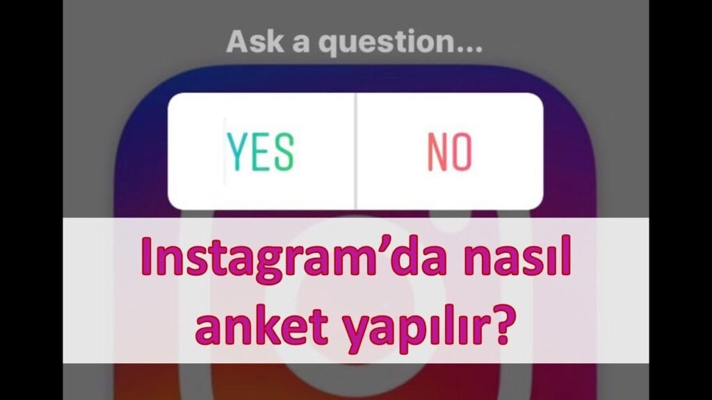 Instagram’da Anket Nasıl Yapılır?
