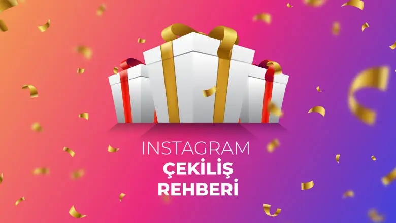 Instagram’da Çekiliş Nasıl Yapılır?