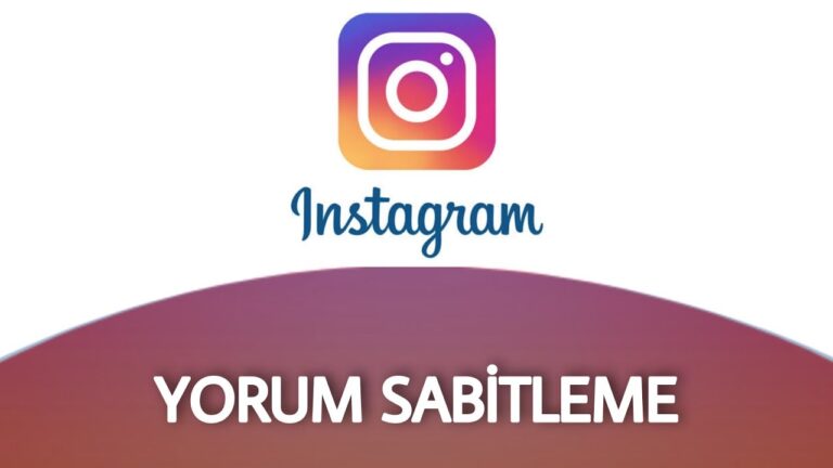 Instagram’da Yorum Sabitleme Nedir?